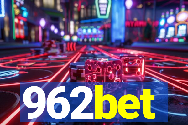 962bet