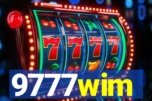 9777wim