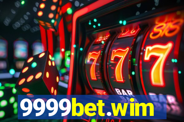 9999bet.wim