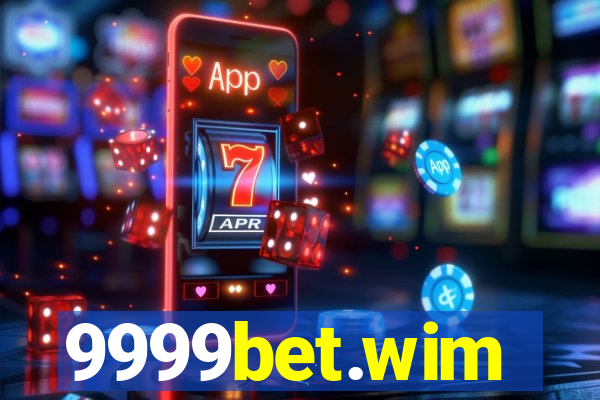 9999bet.wim