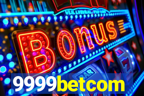 9999betcom