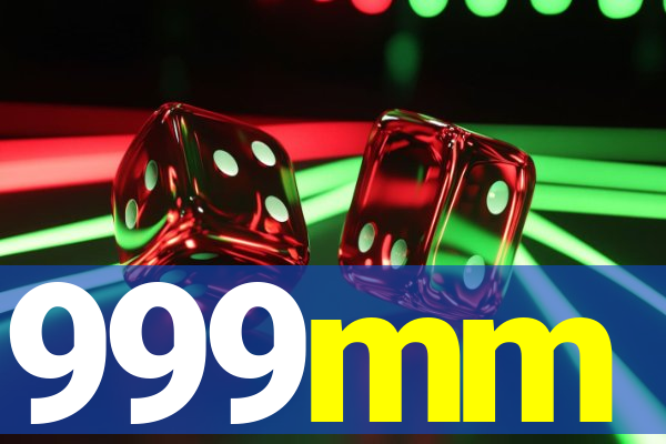 999mm