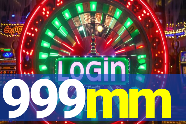 999mm