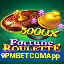 9PMBETCOMApp