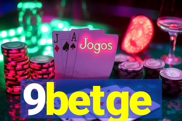 9betge