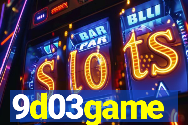 9d03game