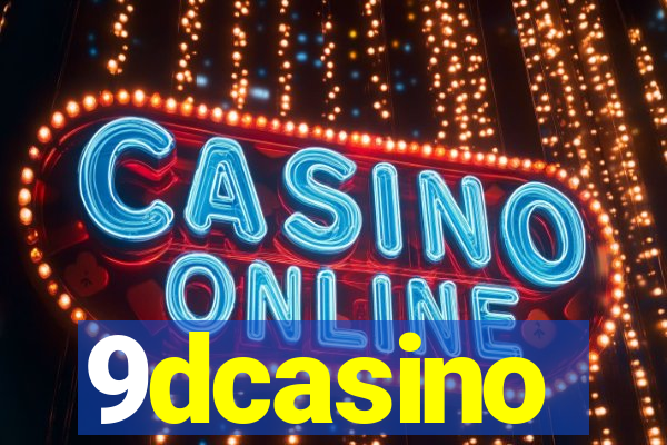 9dcasino