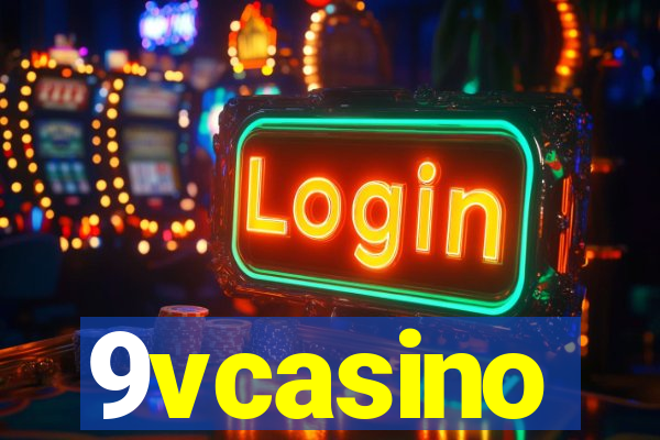 9vcasino