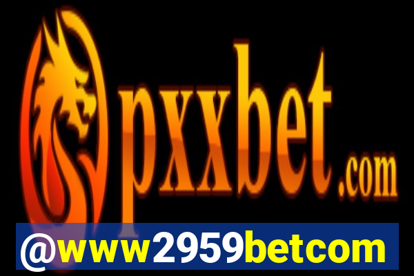 @www2959betcom