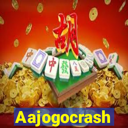 Aajogocrash