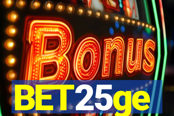 BET25ge