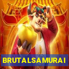 BRUTALSAMURAI