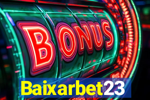 Baixarbet23