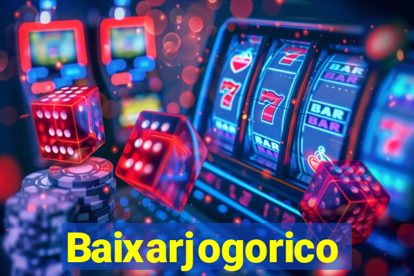 Baixarjogorico