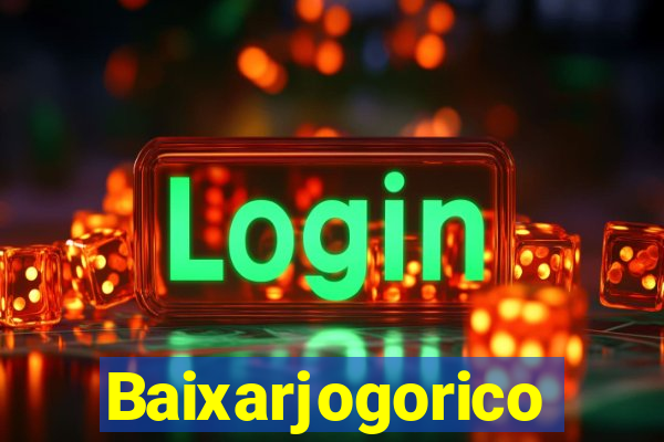 Baixarjogorico