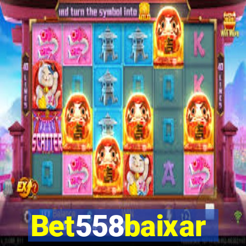 Bet558baixar