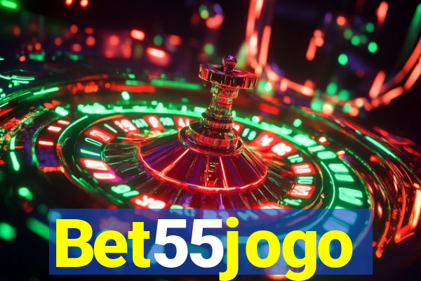 Bet55jogo