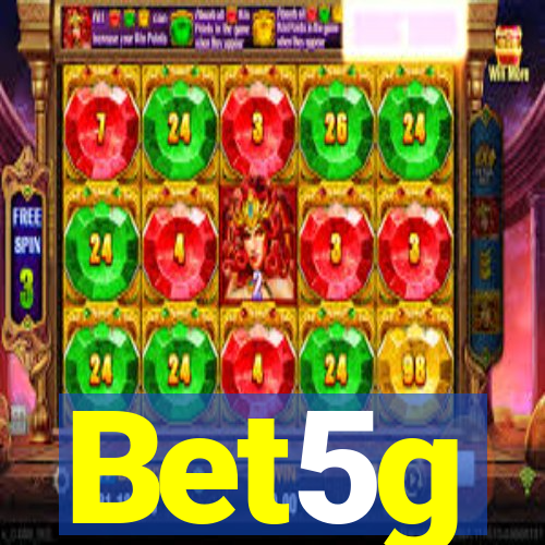 Bet5g