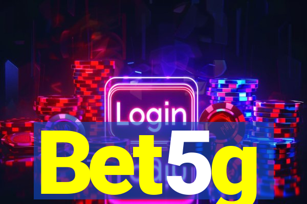 Bet5g