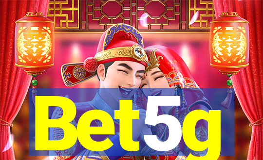 Bet5g