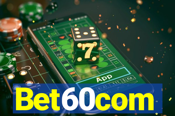 Bet60com