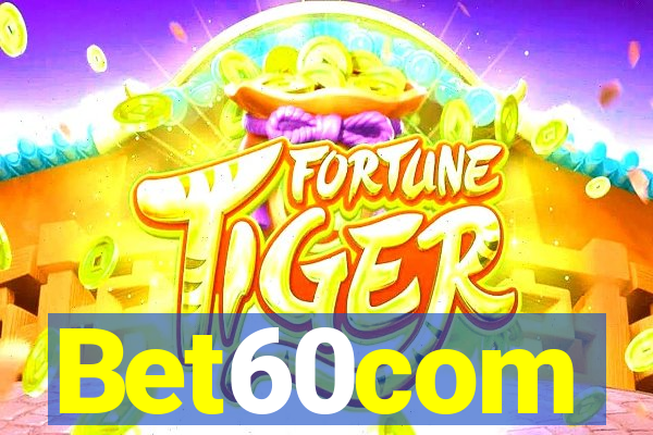 Bet60com