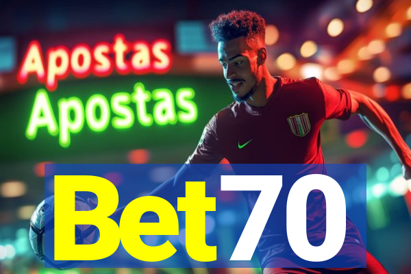 Bet70