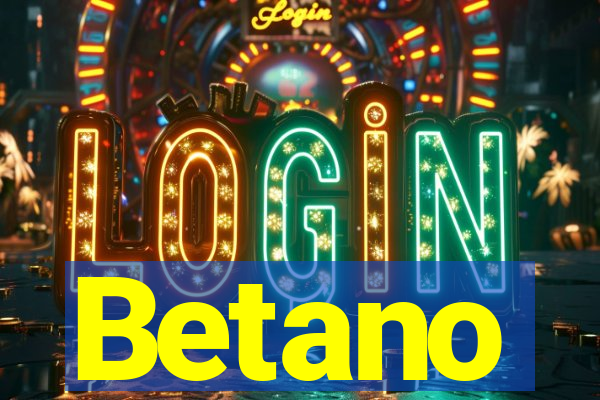 Betano