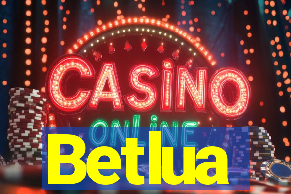 Betlua