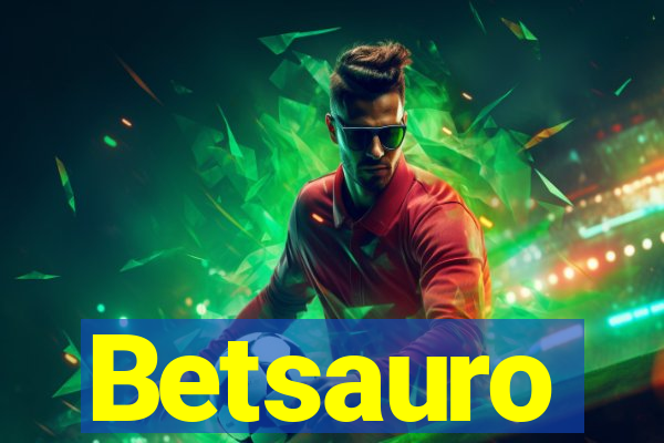 Betsauro
