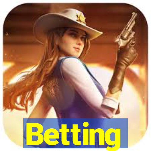 Betting