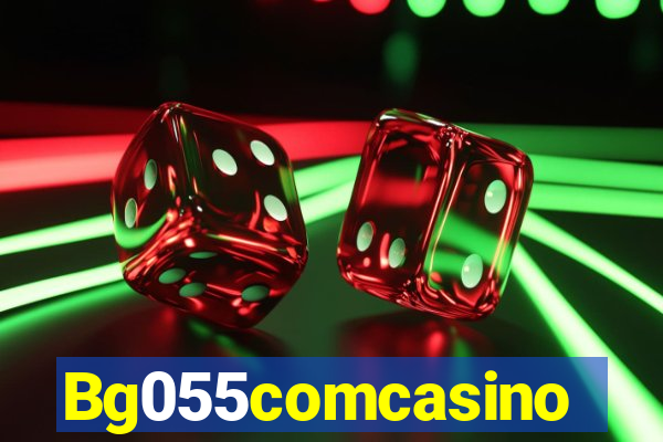 Bg055comcasino