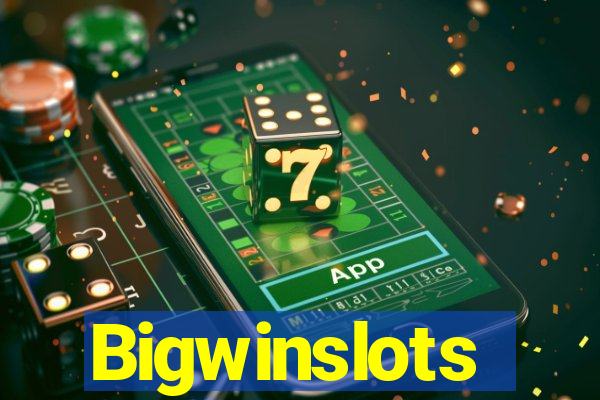 Bigwinslots