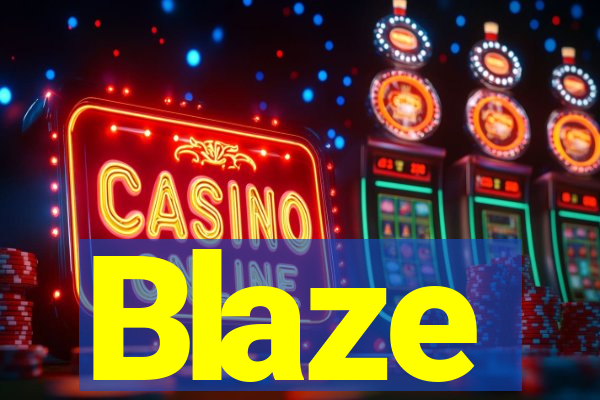 Blaze