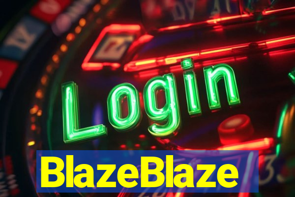 BlazeBlaze