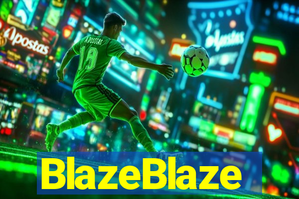 BlazeBlaze
