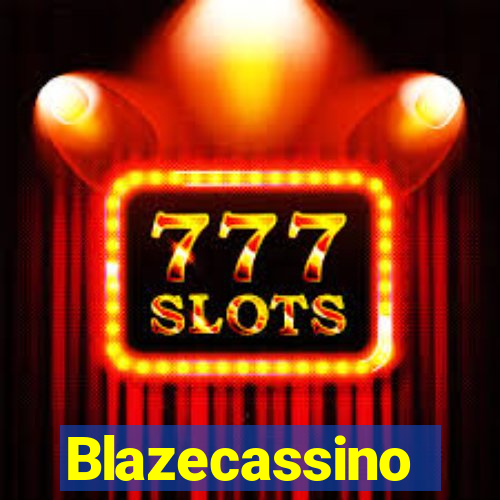 Blazecassino