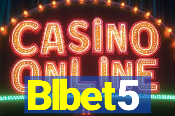 Blbet5