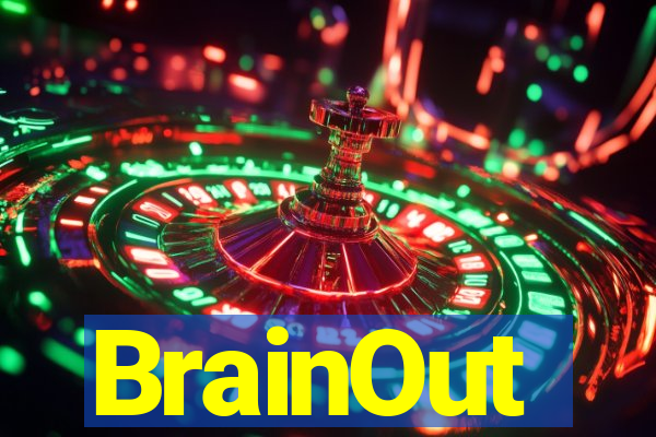 BrainOut
