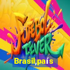 Brasil,país