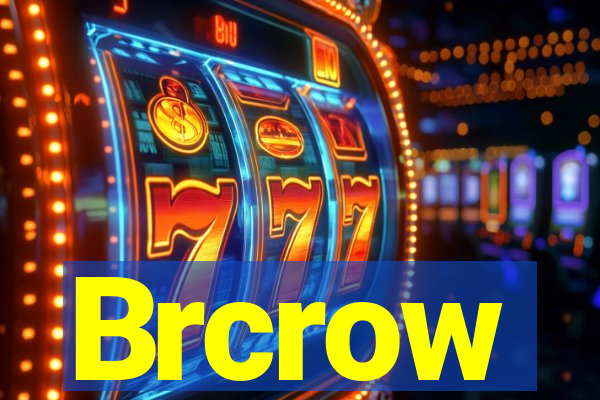 Brcrow