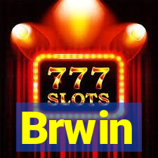 Brwin