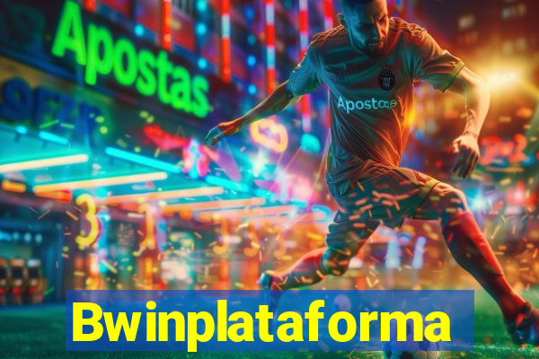Bwinplataforma