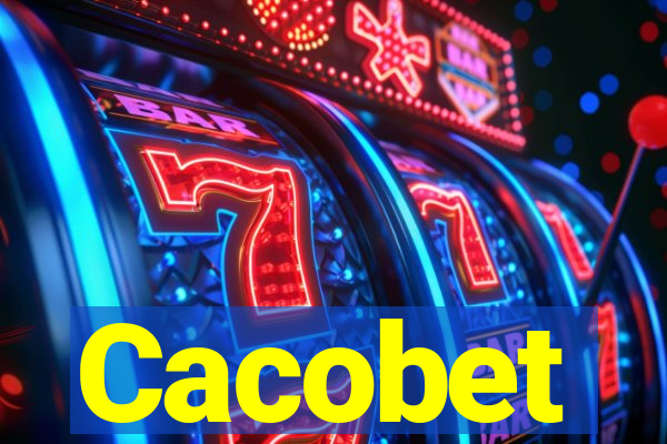 Cacobet