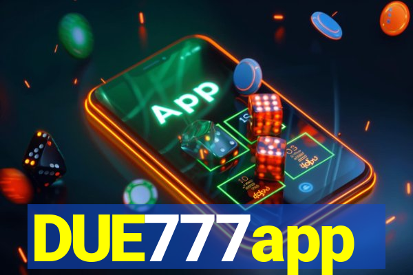 DUE777app