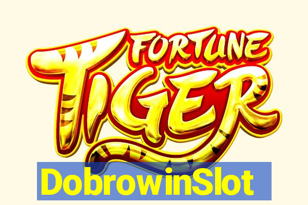 DobrowinSlot