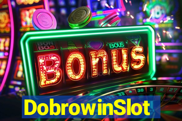 DobrowinSlot