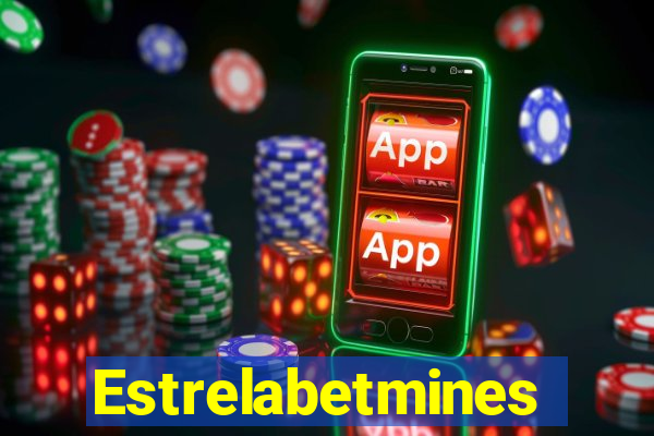 Estrelabetmines