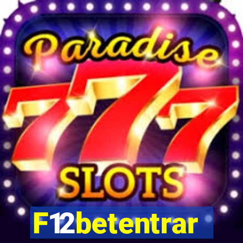 F12betentrar