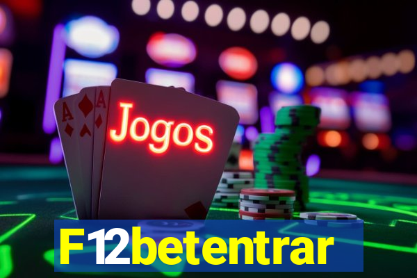 F12betentrar